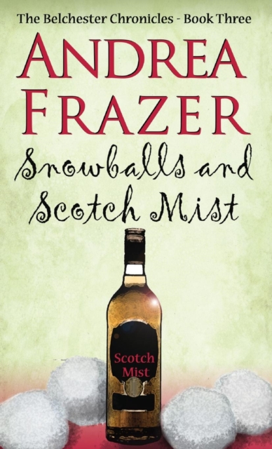 Snowballs and Scotch Mist