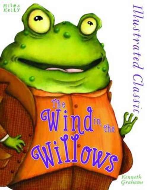 Illustrated Classic: Wind in the Willows