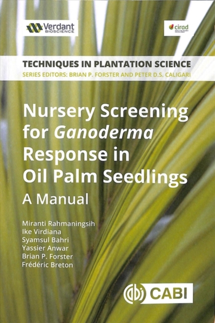 Nursery Screening for <i>Ganoderma</i> Response in Oil Palm Seedlings