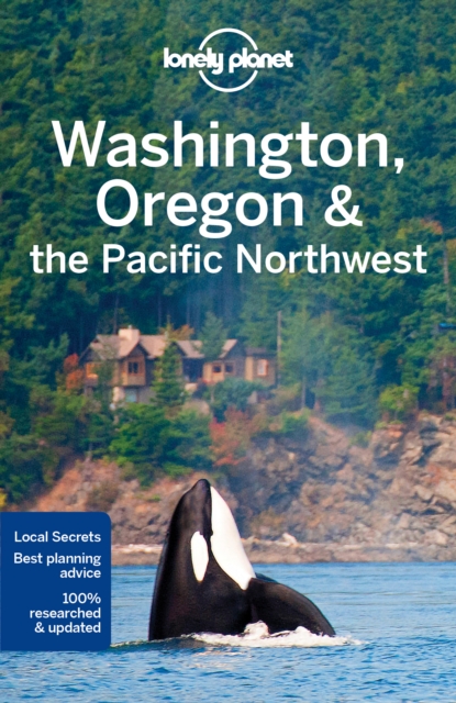 Lonely Planet Washington, Oregon & the Pacific Northwest