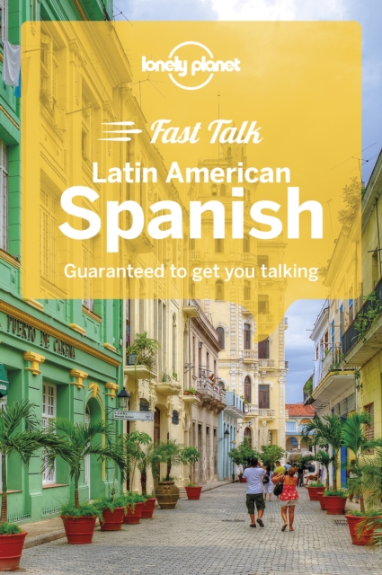 Lonely Planet Fast Talk Latin American Spanish