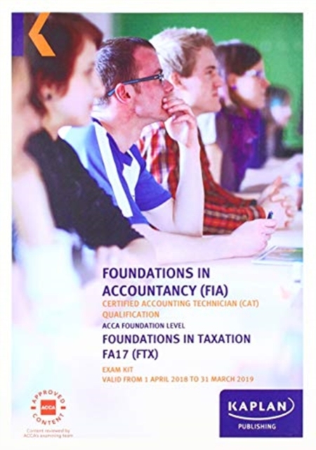 FTX Foundation in Taxation (FA17) - Exam Kit