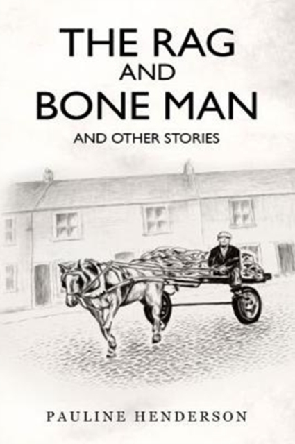 Rag and Bone Man and Other Stories