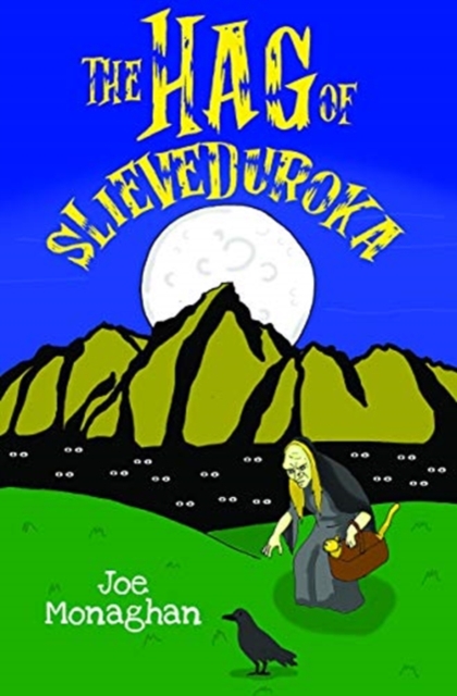 Hag of Slieveduroka