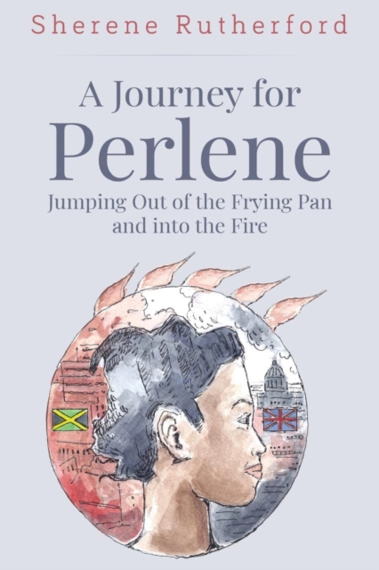 Journey For Perlene - Jumping out of the Frying Pan and into the Fire