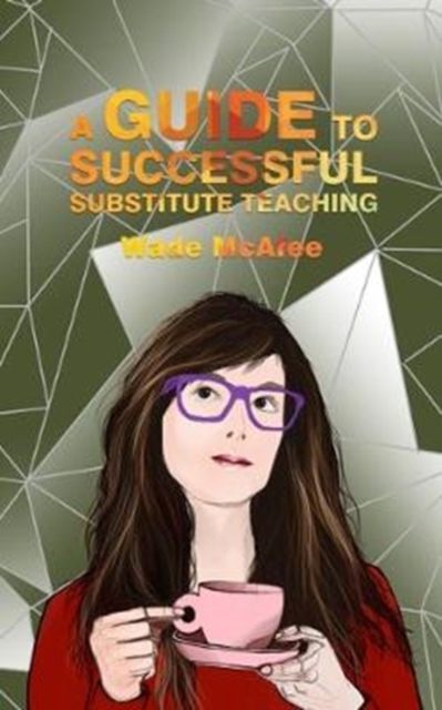 Guide to Successful Substitute Teaching