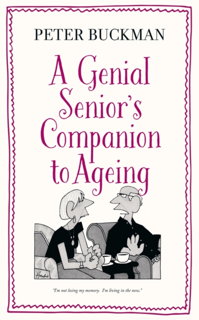 Genial Senior's Companion to Ageing