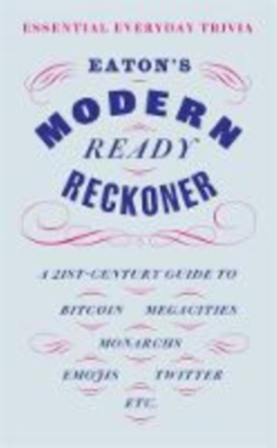 Eaton's Modern Ready Reckoner