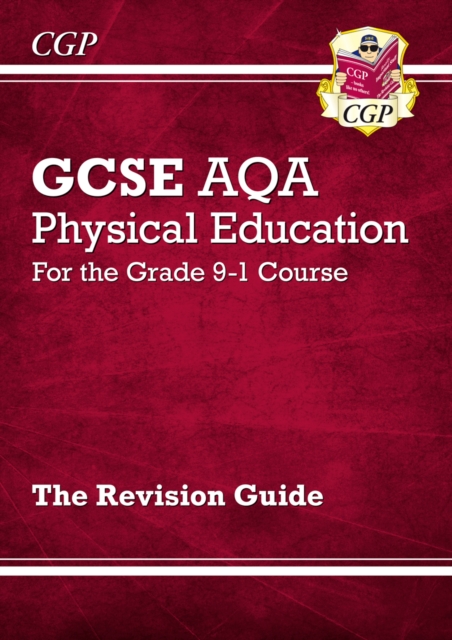 New GCSE Physical Education AQA Revision Guide - for the Grade 9-1 Course