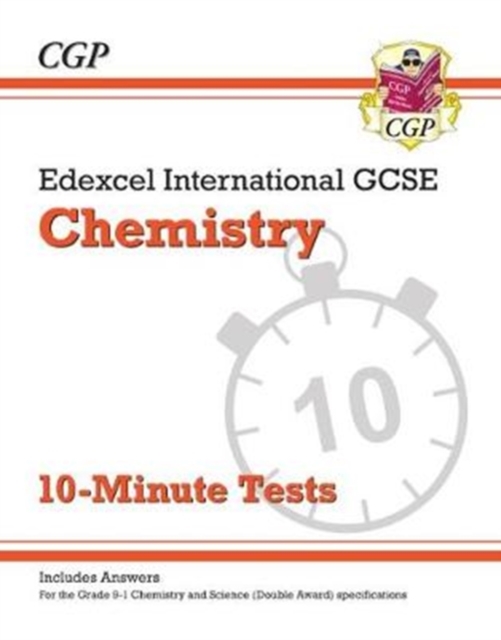New Grade 9-1 Edexcel International GCSE Chemistry: 10-Minute Tests (with answers)