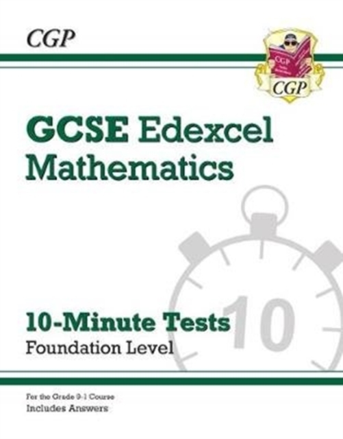 New Grade 9-1 GCSE Maths Edexcel 10-Minute Tests - Foundation (includes Answers)