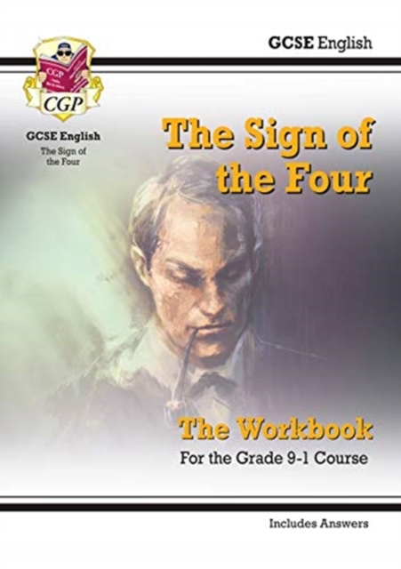 New Grade 9-1 GCSE English - The Sign of the Four Workbook (includes Answers)