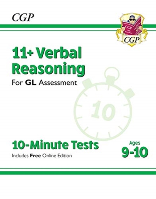 New 11+ GL 10-Minute Tests: Verbal Reasoning - Ages 9-10 (with Online Edition)