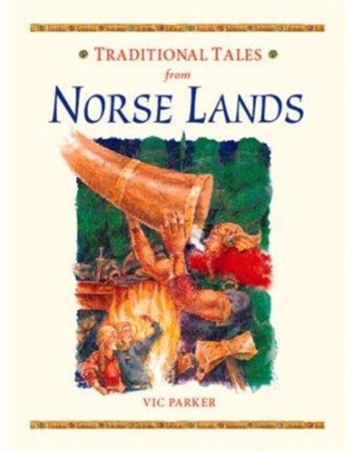 Traditional Tales Norse Lands