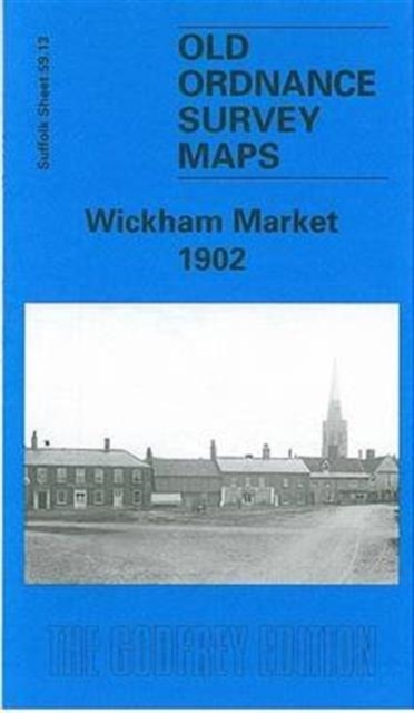 Wickham Market 1902