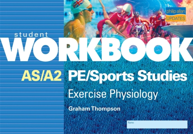AS/A2 PE/Sports Studies Exercise Physiology