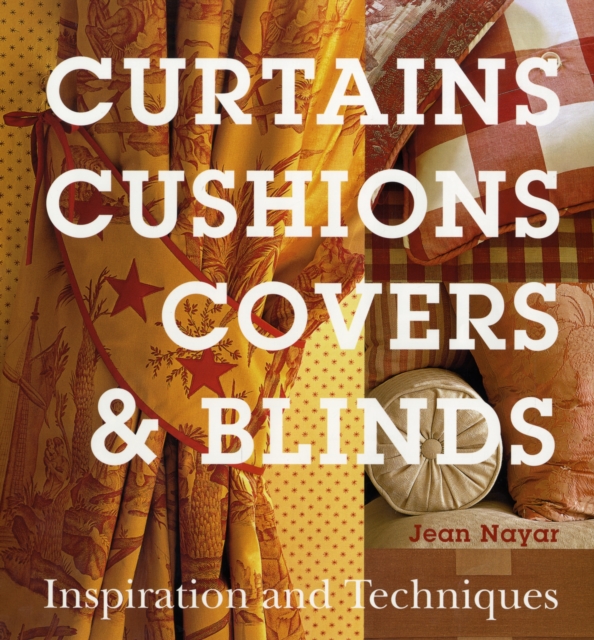Curtains, Cushions, Covers and Blinds