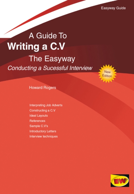 Guide To Writing A C.v. The Easyway