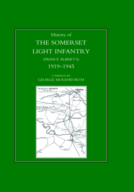 History of the Somerset Light Infantry (Prince Albert's)