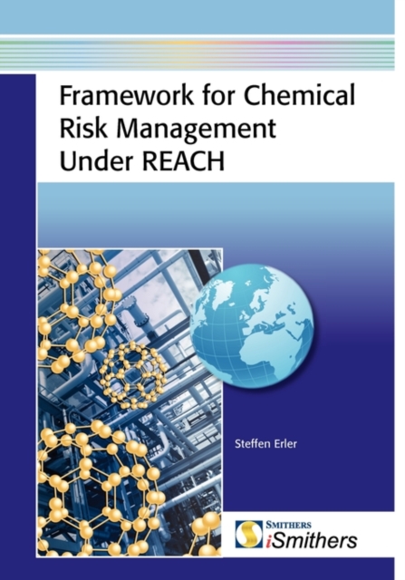 Framework for Chemical Risk Management Under REACH