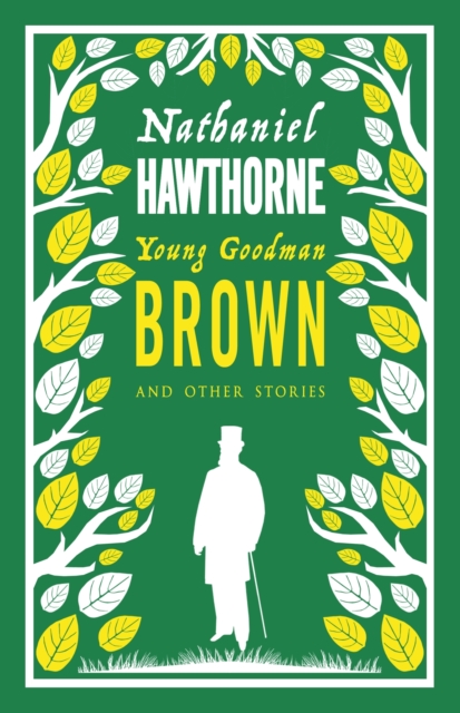 Young Goodman Brown and Other Stories