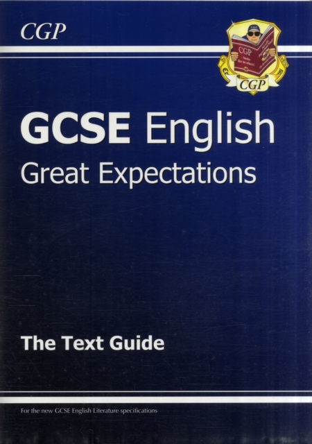 Grade 9-1 GCSE English Text Guide - Great Expectations