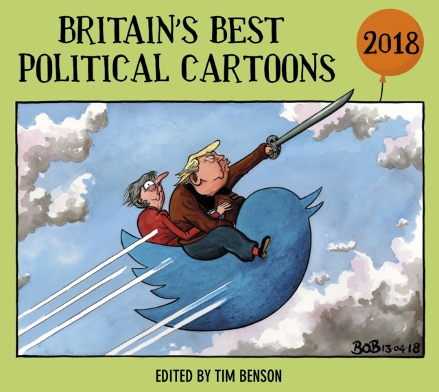 Britain's Best Political Cartoons 2018