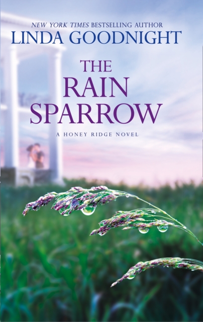 Rain Sparrow (a Honey Ridge Novel, Book 2)