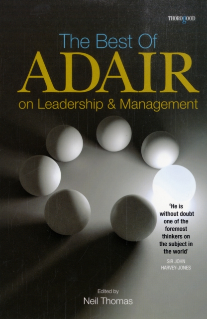 Best of Adair on Leadership and Management