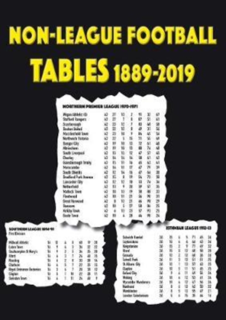 Non-League Football Tables 1889-2019