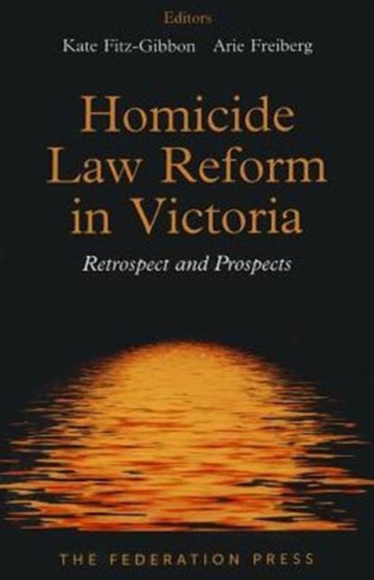 Homicide Law Reform in Victoria