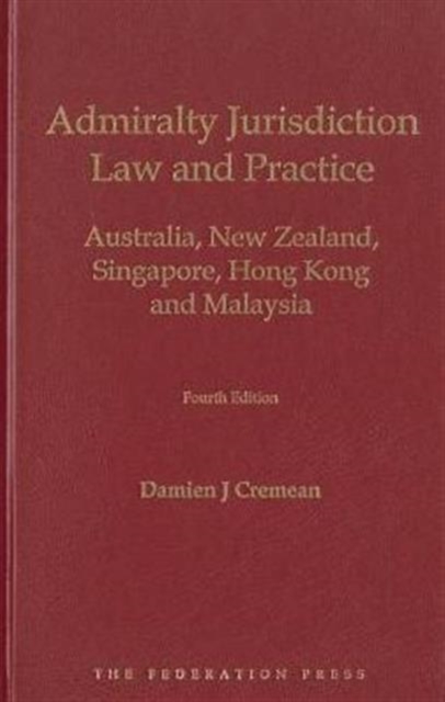 Admiralty Jurisdiction: Law and Practice