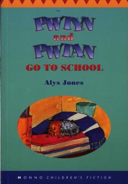 Pwtyn and Pwtan Go to School