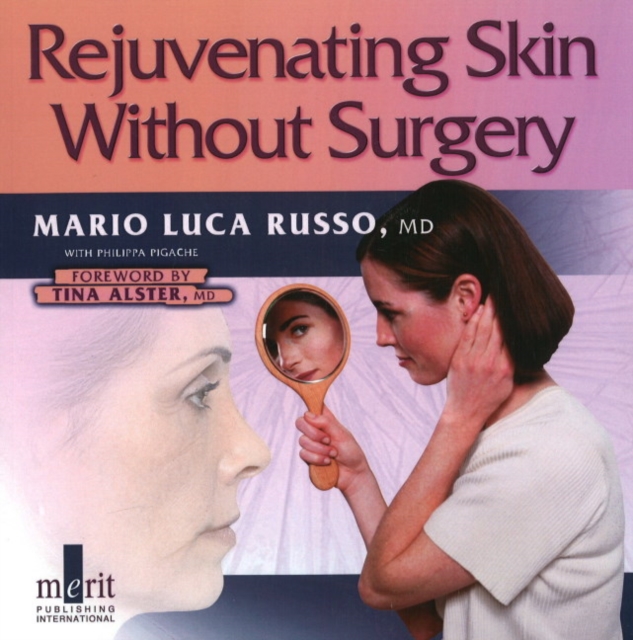 Rejuvenating Skin without Surgery