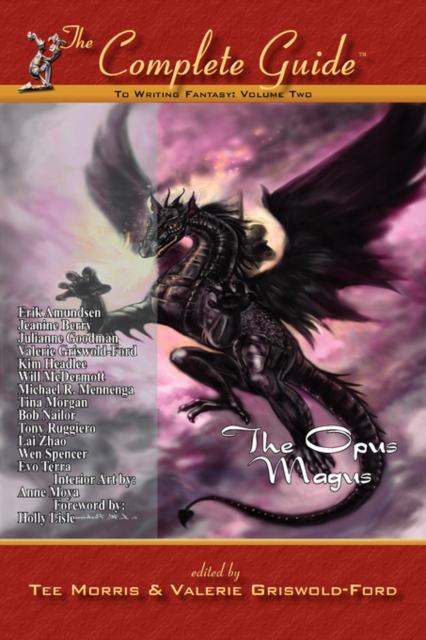 Complete Guide to Writing Fantasy, Volume Two~The Opus Magus