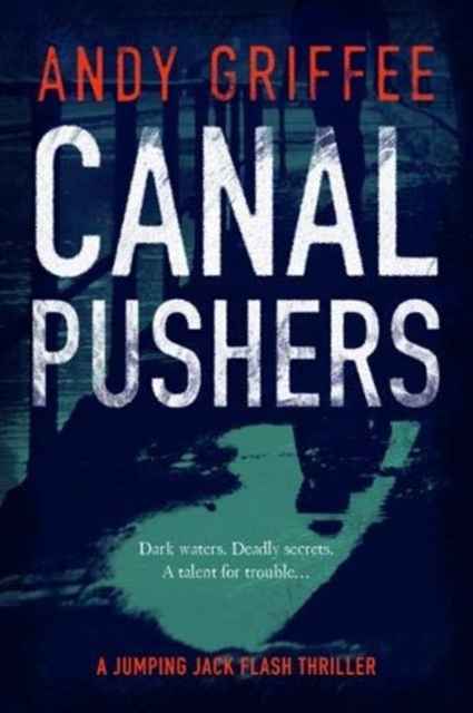 Canal Pushers. Serial killer, crime thriller.