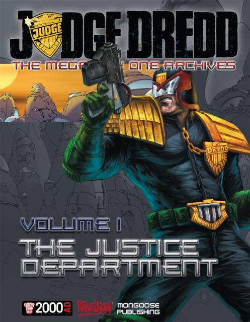 Judge Dredd: The Mega-city One Archives Vol. 1