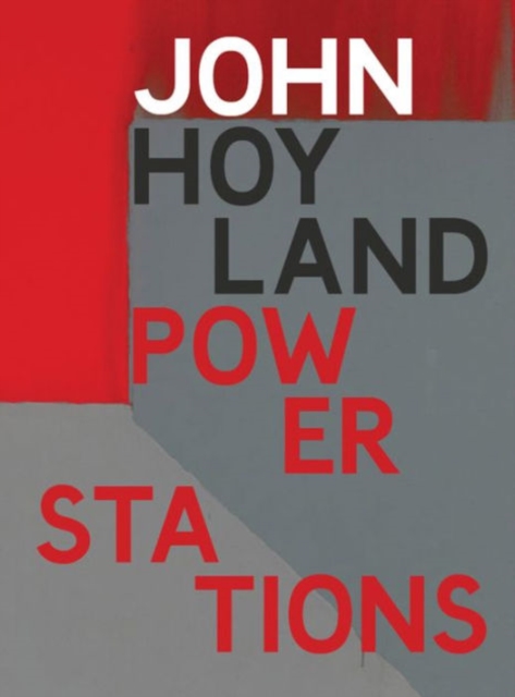 John Hoyland Power Stations