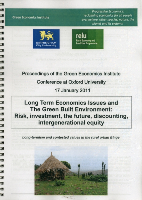 Long Term Economics Issues and the Green Built Environment