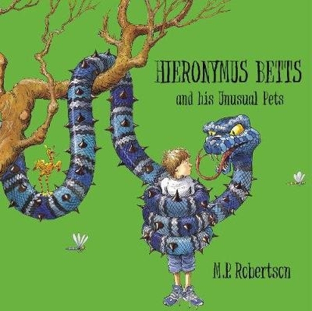 Hieronymus Betts and His Unusual Pets