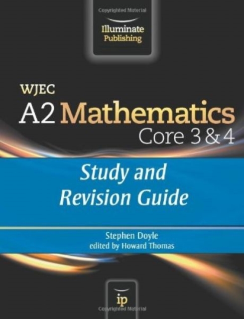 WJEC A2 Mathematics Core 3 & 4