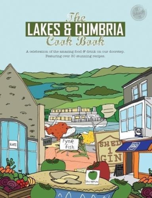 Lakes & Cumbria Cook Book
