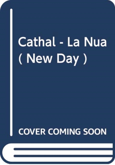 CATHAL LA NUA NEW DAY