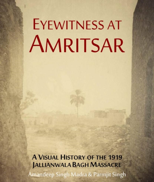 Eyewitness at Amritsar