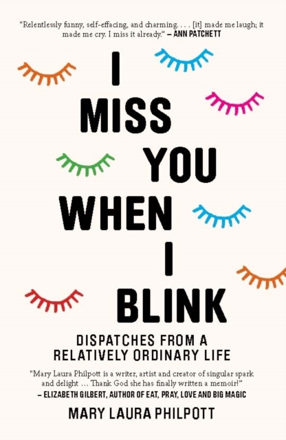 I Miss You When I Blink