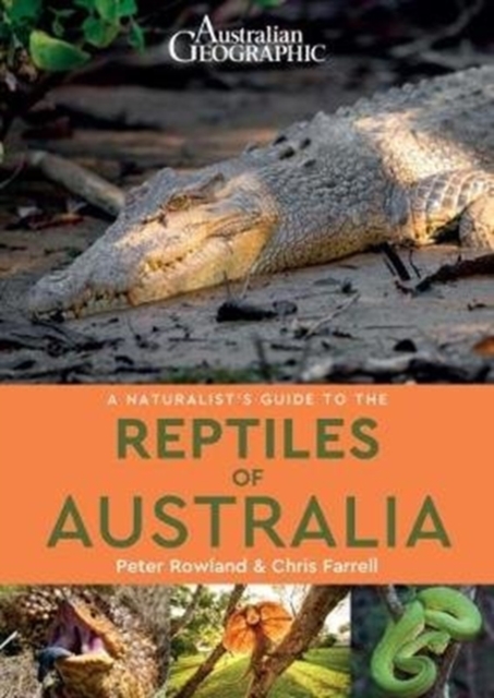 Naturalist's Guide to the Reptiles of Australia