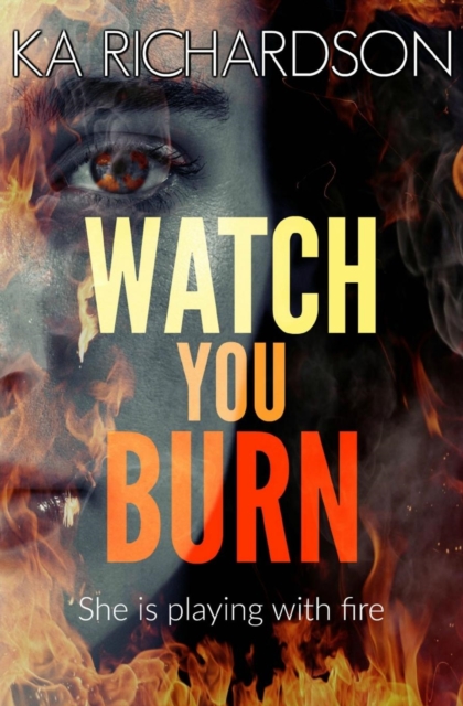 Watch You Burn