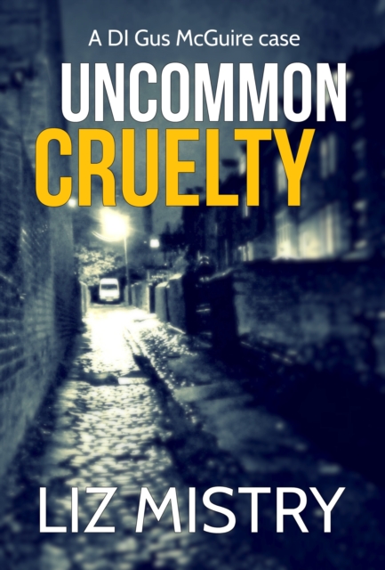 Uncommon Cruelty