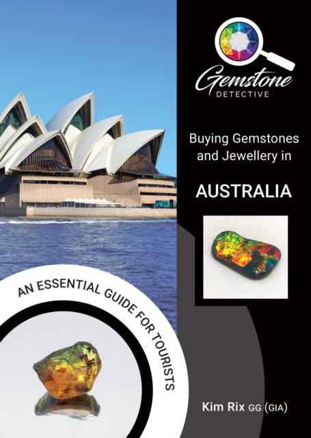 Gemstone Detective: Buying Gemstones and Jewellery in Australia