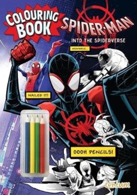 Spider-Man: Into the Spider-Verse Colouring Book with Pencils